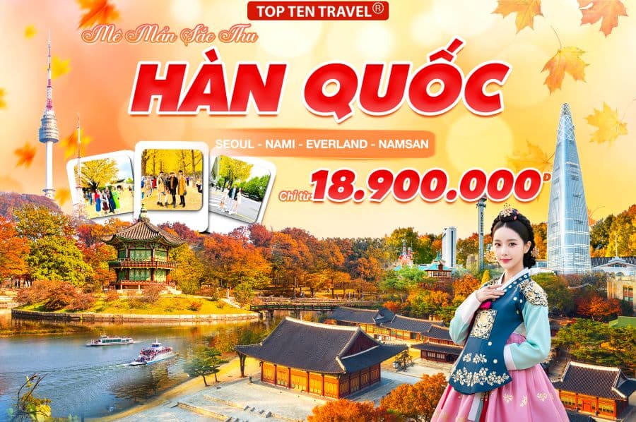du-lich-han-quoc-mua-thu-seoul---nami---everland---namsan-5n4d