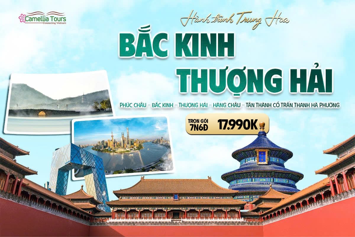 PHÚC CHÂU – BẮC KINH – THƯỢNG HẢI – HÀNG CHÂU